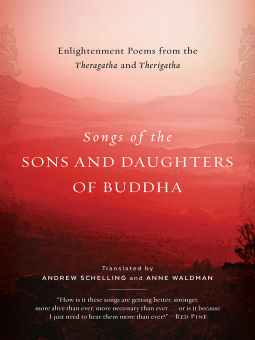 Title details for Songs of the Sons and Daughters of Buddha by Andrew Schelling - Available